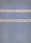Jubilejní výstava Umělecké besedy 1933