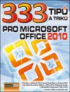 333 tipů a triků pro Microsoft Office 2010