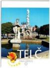 Telč - město UNESCO