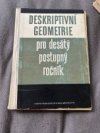 Deskriptivní geometrie pro desátý postupný ročník