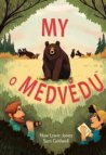 My o medvědu