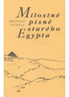 Milostné písně starého Egypta