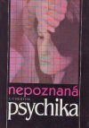 Nepoznaná psychika