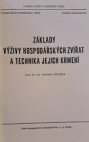 Základy výživy hospodářských zvířat a technika jejich krmení