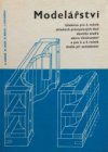 Modelářství pro 3. ročník středních průmyslových škol oboru slévárenství a pro 2. a 4. ročník studia při zaměstnání