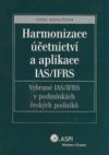 Harmonizace účetnictví a aplikace IAS/IFRS