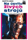 Na úsvitu živých strojů