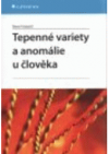 Tepenné variety a anomálie u člověka