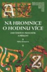 Na Hromnice o hodinu více