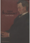 August Švagrovský a jeho sbírka