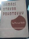 Domácí stavba pohotovky na svitkový film