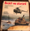 Bratři ve zbrani - Československá lidová armáda