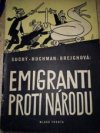 Emigranti proti národu