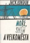 Moře, sníh a velkoměsta