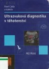 Ultrazvuková diagnostika v těhotenství