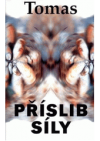 Příslib síly