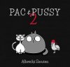 Pac & Pussy