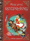 Moje prvé rozprávky
