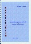 Repetitorium spermatologie a andrologie a metodiky spermoanalýzy