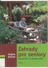 Zahrady pro seniory