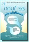 Nauč se přesvědčovat