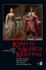 Karel VI. & Alžběta Kristýna