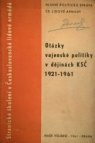 Otázky vojenské politiky v dějinách KSČ 1921-1961