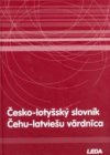 Česko-lotyšský slovník =