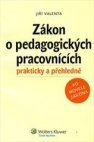 Zákon o pedagogických pracovnících prakticky a přehledně