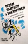 Perem kamerou a mikrofonem 