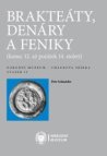 Brakteáty, denáry a feniky (konec 12. až počátek 14. století)