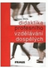 Didaktika profesního vzdělávání dospělých