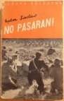 No pasaran!