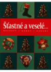 Šťastné a veselé-