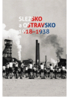 Slezsko a Ostravsko 1918-1938