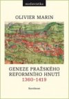 Geneze pražského reformního hnutí 1360-1419