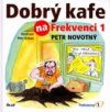 Dobrý kafe na Frekvenci 1