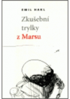 Zkušební trylky z Marsu