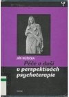 Péče o duši v perspektivách psychoterapie