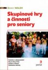 Skupinové hry a činnosti pro seniory