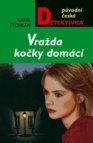 Vražda kočky domácí