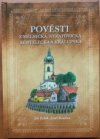 POVĚSTI Z MĚLNICKA, NERATOVICKA, KOSTELECKA A KRALUPSKA