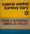 České a slovenské umění 20. století