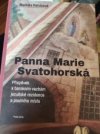 Panna Marie Svatohorská