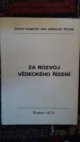 Za rozvoj vědeckého řízení