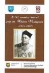 W 50. rocznicę śmierci prof. dr. Wiktora Wawrzyczka (1911-1969)