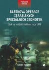 Blesková operace izraelských speciálních jednotek