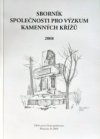 Sborník Společnosti pro výzkum kamenných křížů 2008