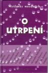 Myšlenky moudrých o utrpení