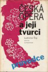 Česká opera a její tvůrci